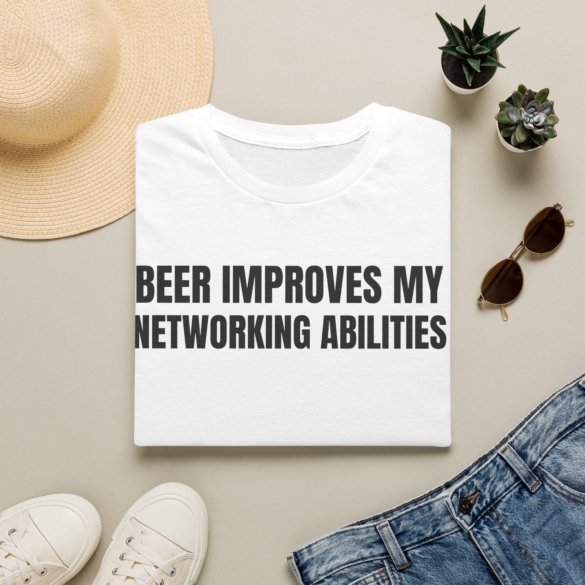 BEER IMPROVES MY NETWORKING ABILITIES